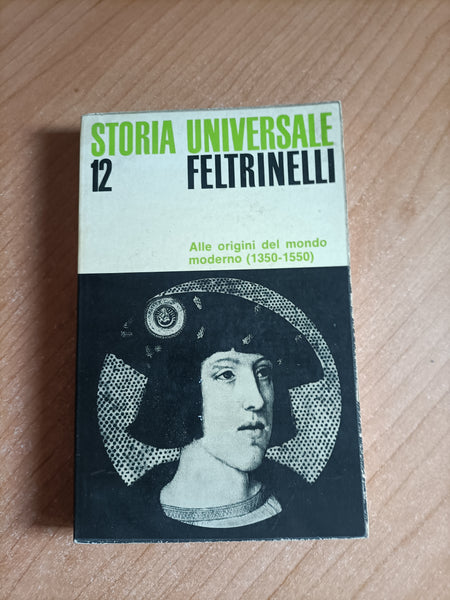Alle origini del mondo moderno (1350-1550) | Ruggiero Romano, Alberto Tenenti - Feltrinelli
