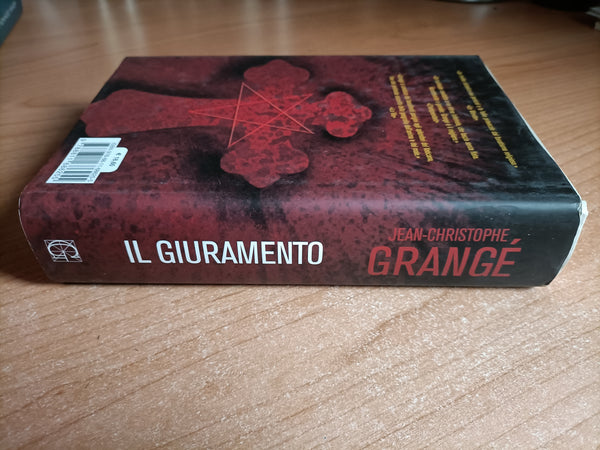 Il giuramento | Jean-Christophe Grangé - Garzanti