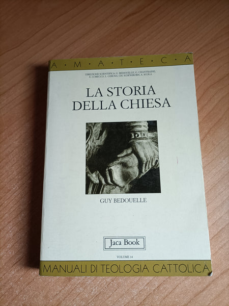 La storia della Chiesa | Guy Bedouelle
