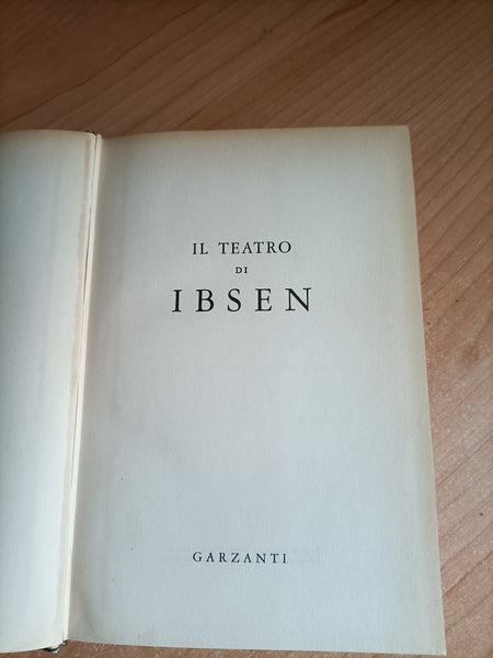 Il teatro di Ibsen | Henrik Ibsen - Garzanti