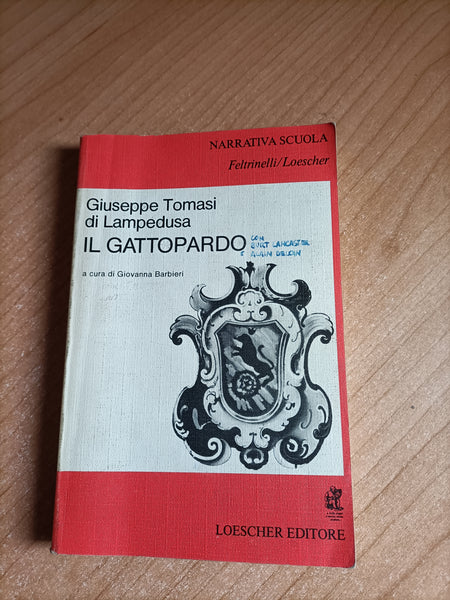 Il gattopardo | Giuseppe Tomasi di Lampedusa - Feltrinelli / Loescher