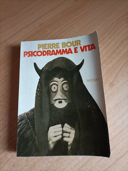 Psicodramma e vita | Pierre Bour - Rizzoli