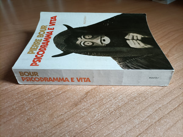 Psicodramma e vita | Pierre Bour - Rizzoli