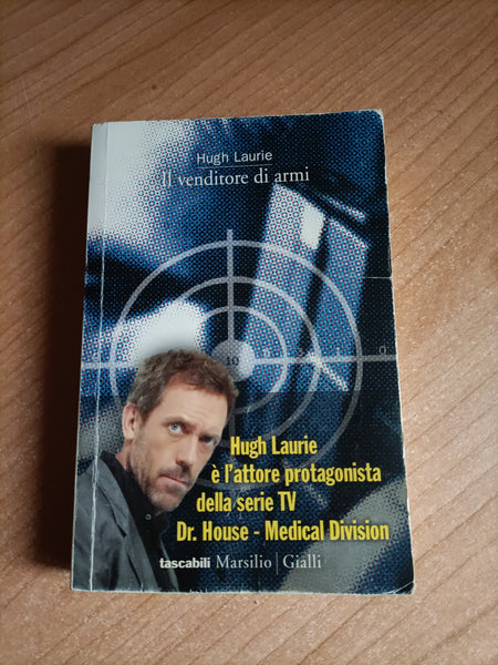 Il venditore di armi | Hugh Laurie - Marsilio