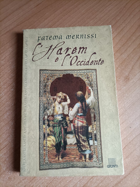 L’harem e l’Occidente | Fatema Mernissi