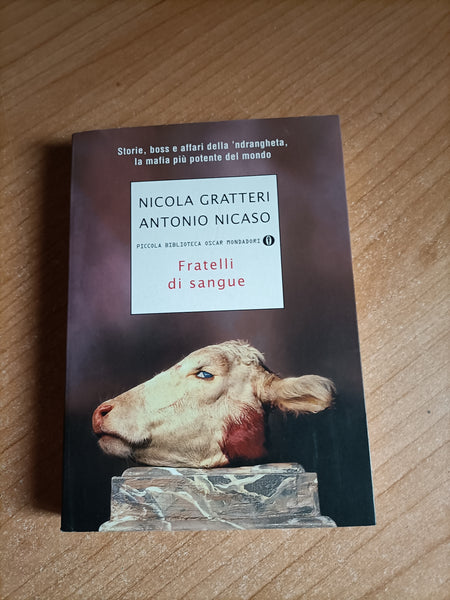 Fratelli di sangue | Gratteri, Nicaso - Mondadori