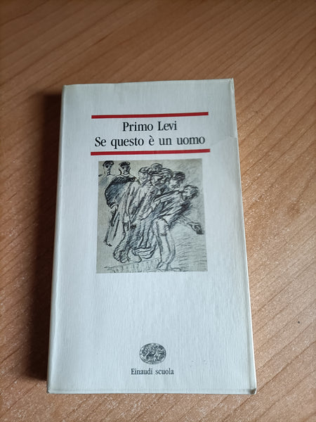 Se questo è un uomo | Primo Levi - Einaudi