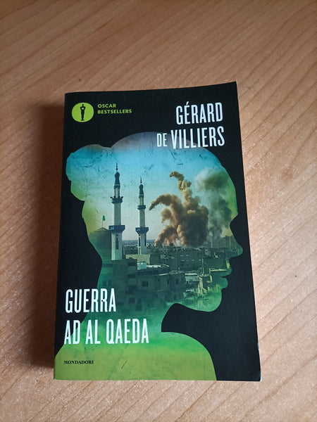 Guerra ad al Qaeda | Gerard De Villiers - Mondadori