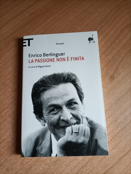 La passione non è finita | Enrico Berlinguer - Einaudi