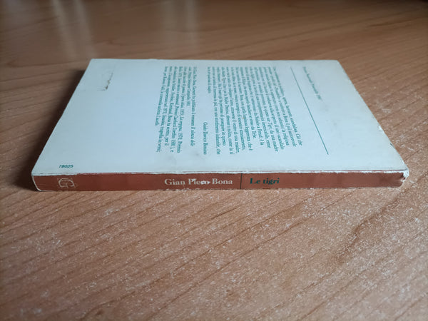 Le tigri | Gian Piero Bona - Garzanti