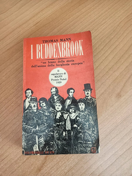 I Buddenbrook | Thomas Mann - Feltrinelli