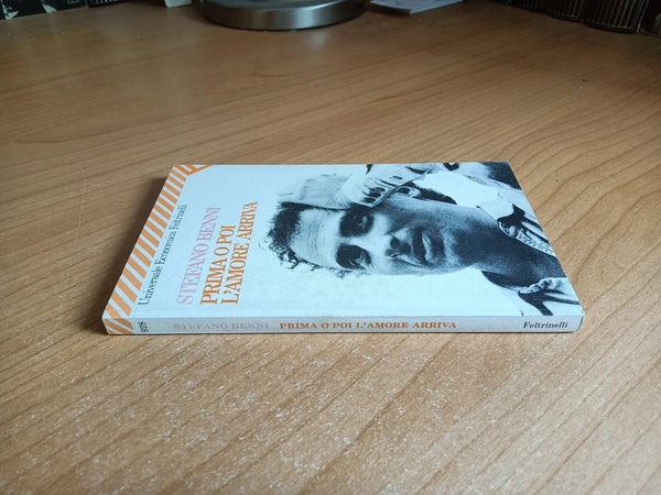 Prima o poi l’amore arriva | Stefano Benni - Feltrinelli