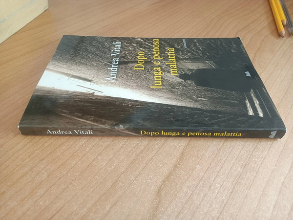 Dopo lunga e penosa malattia | Andrea Vitali