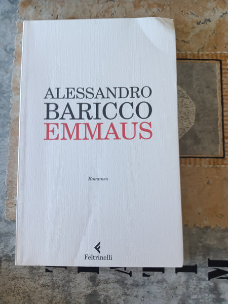 Emmaus | Alessandro Baricco- Feltrinelli