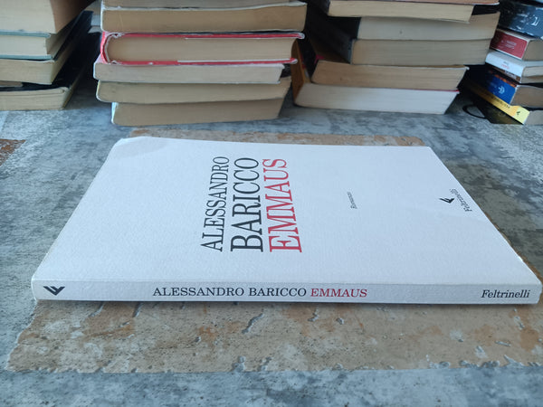 Emmaus | Alessandro Baricco- Feltrinelli