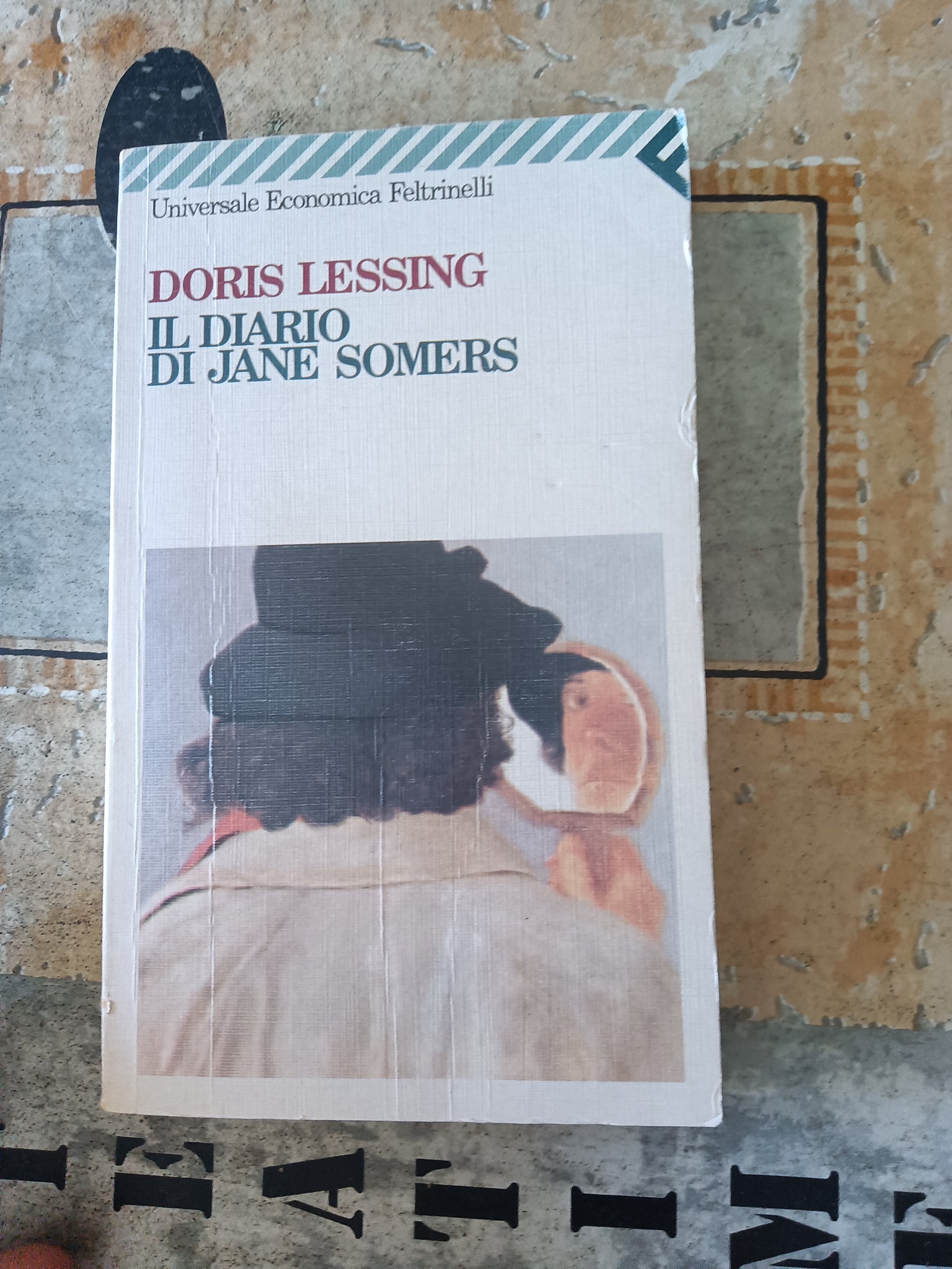 Il diario di Jane Somers | Doris Lessing - Feltrinelli