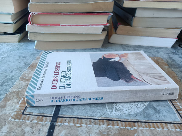 Il diario di Jane Somers | Doris Lessing - Feltrinelli