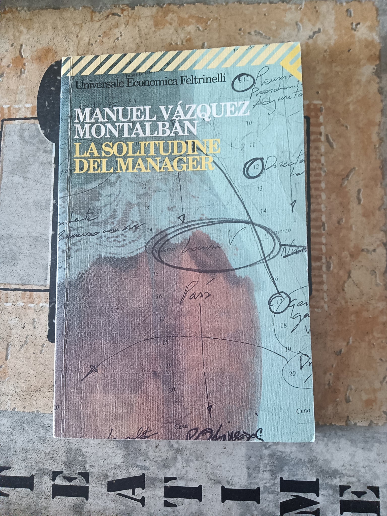 La solitudine del manager | Manuel Vázquez Montalbán - Feltrinelli