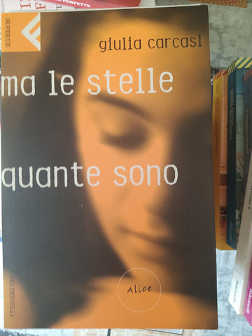 Ma le stelle quante sono | Giulia Carcasi - Feltrinelli