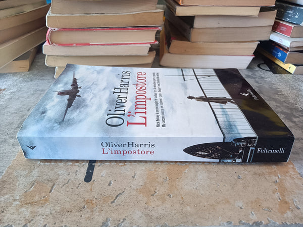 L’impostore | Oliver Harris - Feltrinelli