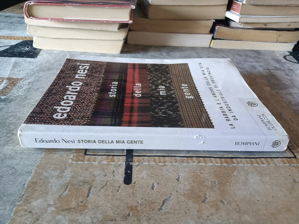Storia della mia gente | Edoardo Nesi - Bompiani