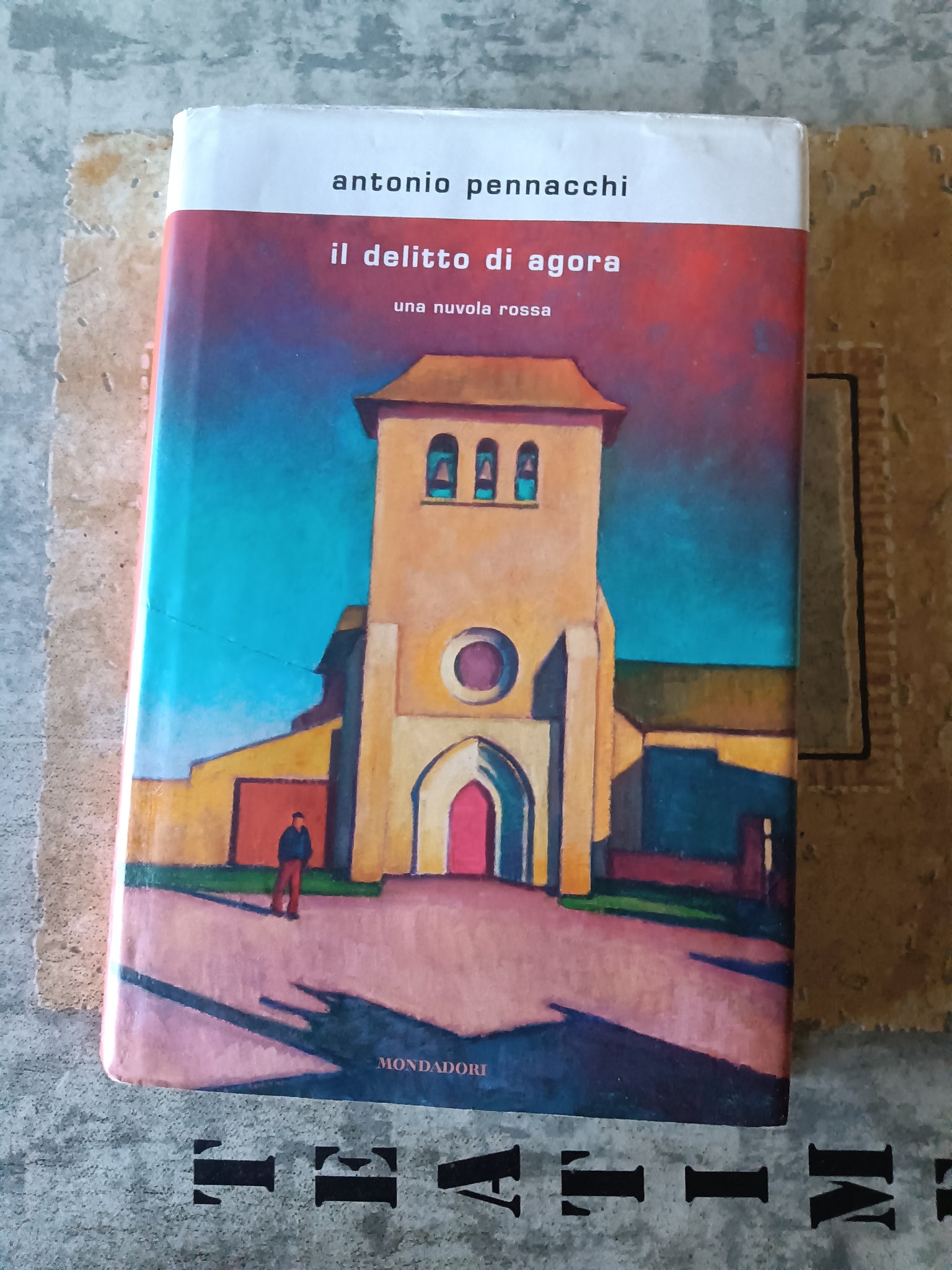 Il delitto di Agora. Una nuvola rossa | Antonio Pennacchi - Mondadori