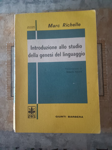 Introduzione allo studio della genesi del linguaggio | Marc Richelle