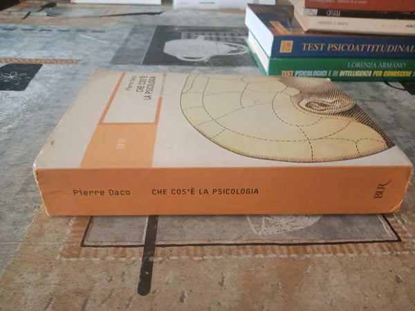 Che cos’è la psicologia | Daco Pierre -  Rizzoli