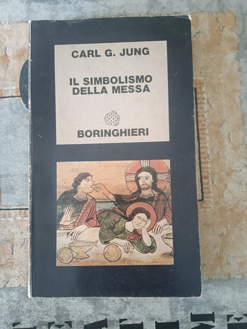 Il simbolo della messa | Carl G. Jung - Boringhieri
