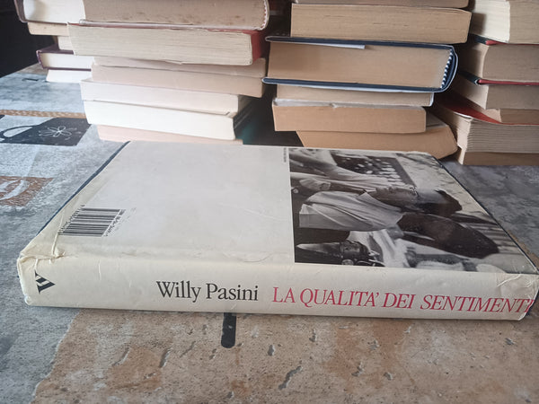 La qualità dei sentimenti  | Willy Pasini - Mondadori