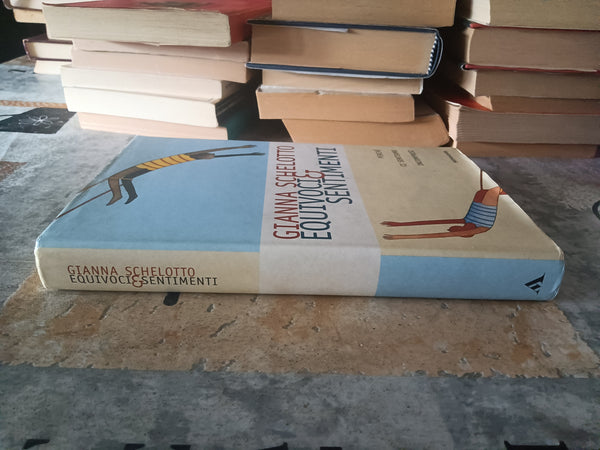 Equivoci & sentimenti | Gianna Schelotto - Mondadori