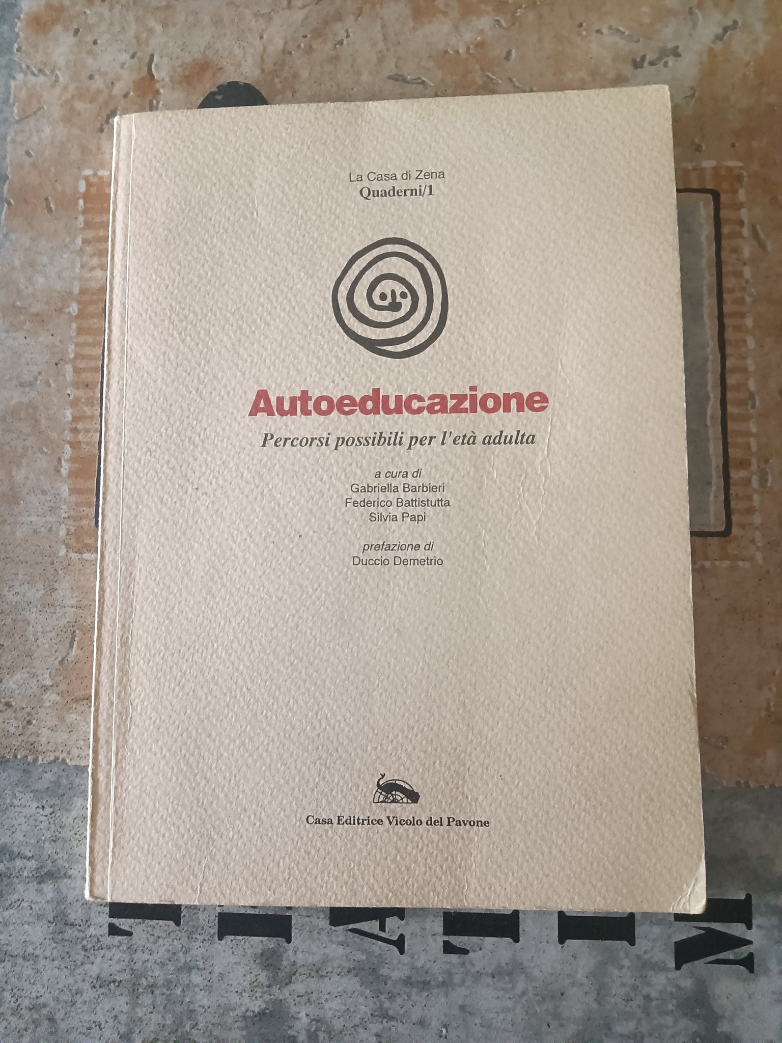 Autoeducazione. Percorsi possibili per l’età adulta | AA.VV.