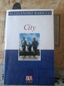 City  | Alessandro Baricco - Rizzoli