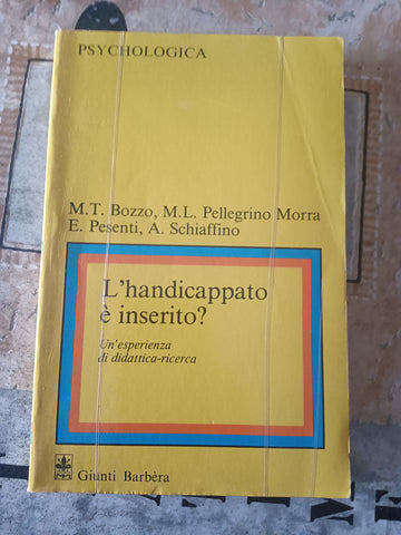 L’HANDICAPPATO E’ INSERITO | Aa.Vv