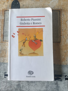 Giulietta e Romeo  | Piumini Roberto - Einaudi