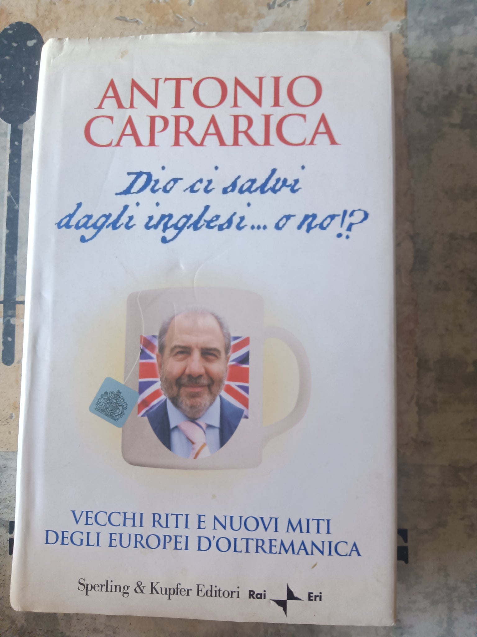 Dio ci salvi dagli inglesi...  | Caprarica Antonio