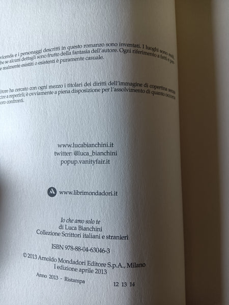 Io che amo solo te | Luca Bianchini - Mondadori