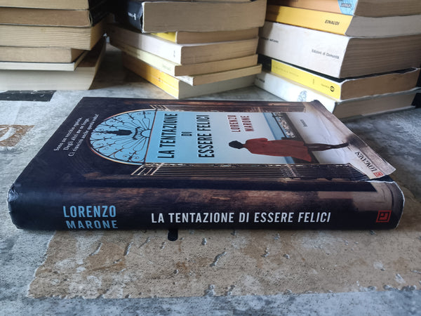 La tentazione di essere felici | Lorenzo Marone