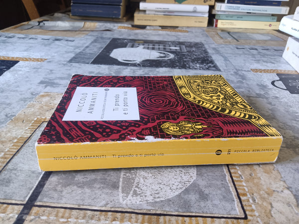 Ti prendo e ti porto via | Niccolò Ammaniti - Mondadori