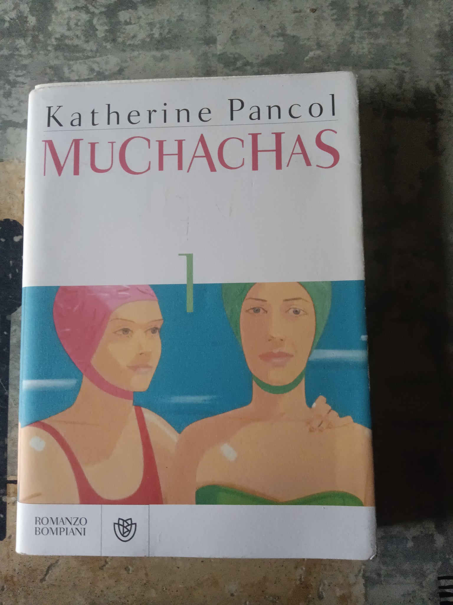 Muchachas | Pancol Katherine - Bompiani