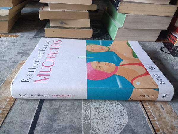 Muchachas | Pancol Katherine - Bompiani