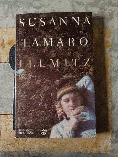 Illmitz  | Susanna Tamaro - Bompiani