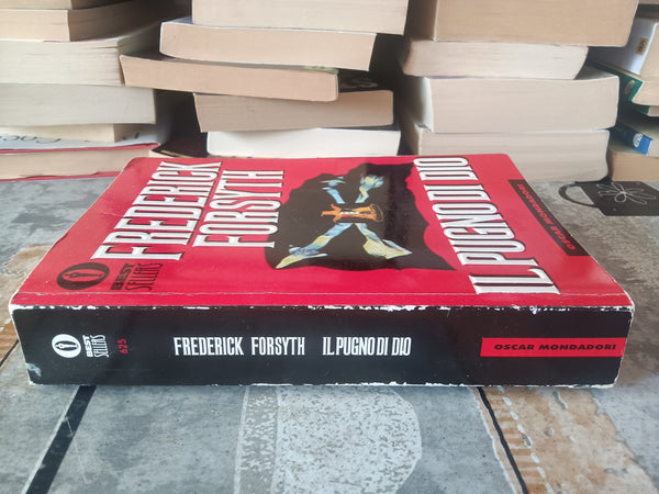 Il pugno di dio | Frederick Forsyth - Mondadori