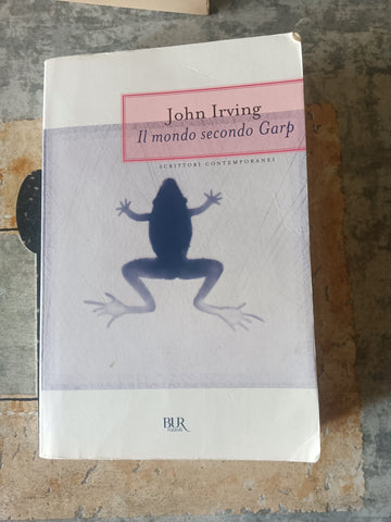 Il mondo secondo garp | John Irving - Rizzoli