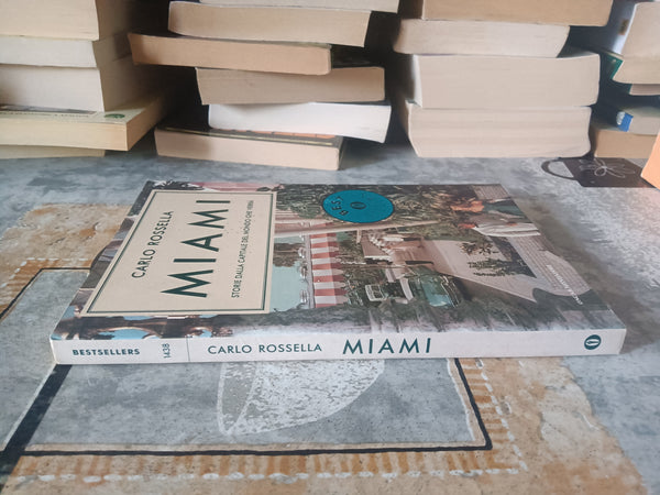 Miami  | Carlo Rossella - Mondadori