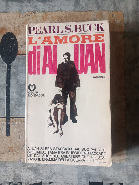 L’amore di Ai-Uan | Pearl S. Buck - Mondadori