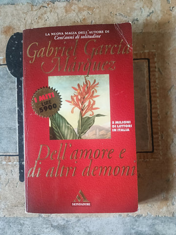 Dell’amore e di altri demoni | Gabriel Garcia Marquez - Mondadori