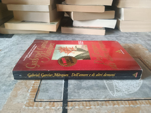 Dell’amore e di altri demoni | Gabriel Garcia Marquez - Mondadori