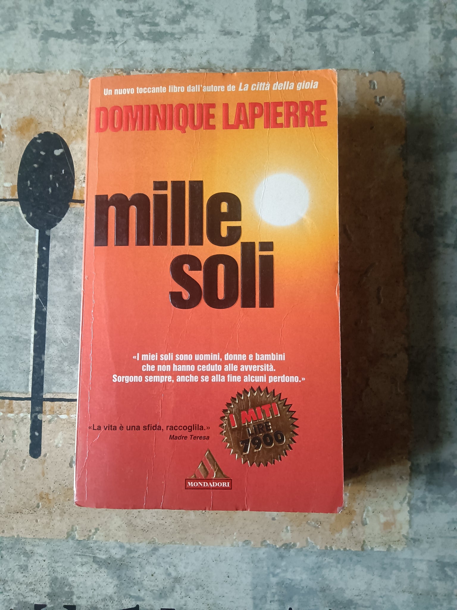 Mille Soli | Dominique Lapierre - Mondadori
