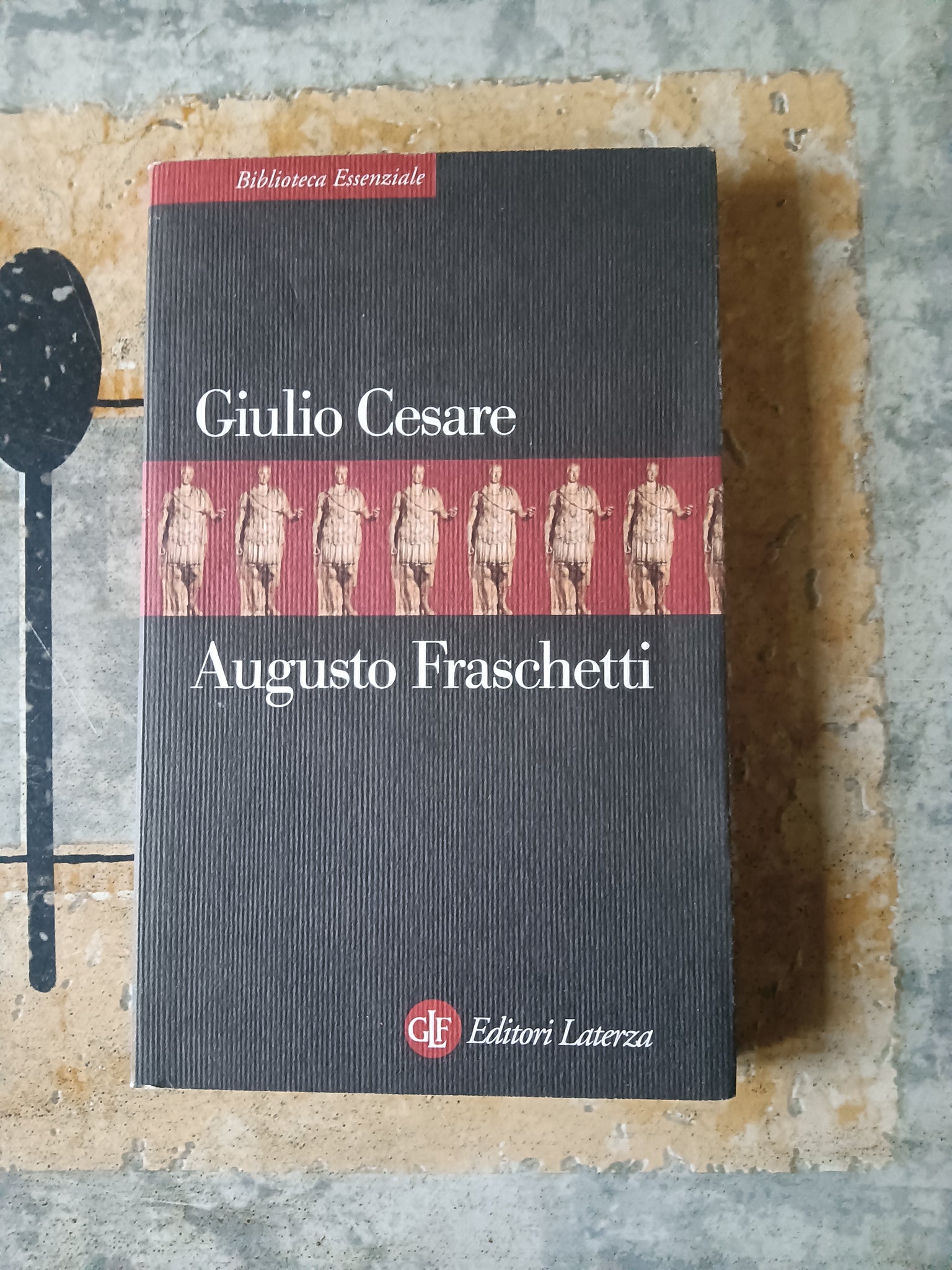 Giulio Cesare | Augusto Fraschetti - Laterza